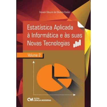 Imagem de Estatistica Aplicada A Informatica E As Suas Novas