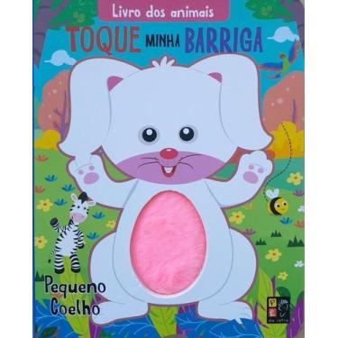 Imagem de Livro Dos Animais - Toque Minha Barriga - Pequeno Coelho - PE DA LETRA