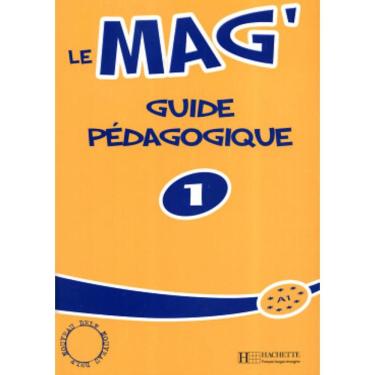 Imagem de Le Mag´ 1 - Guide Pedagogique