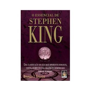 Imagem de Livro-O Essencial de Stephen King:Uma Classificação dos Seus Mais Importantes Romances,Contos,Filmes Outras Criações do Escritor Mais Popular do Mundo
