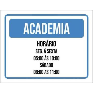 Imagem de Kit 5 Placas Academia Horário Segunda Sexta Sábado 27X35 - Sinalizo