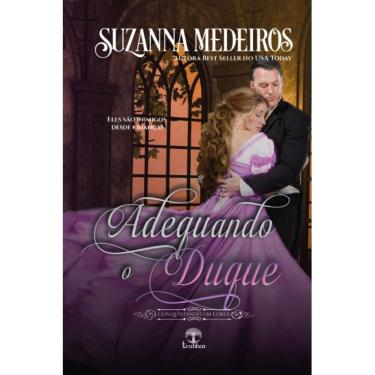 Imagem de Adequando o Duque (Conquistando um Lorde - Livro 4)