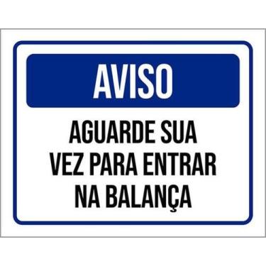 Imagem de Kit 5 Placas De Aviso Aguarde Sua Vez Balança 27X35 - Sinalizo
