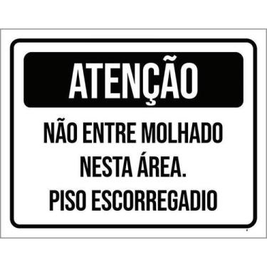 Imagem de Kit 5 Placa Acm Não Entre Molhado Piso Escorregadio 18X23 - Sinalizo