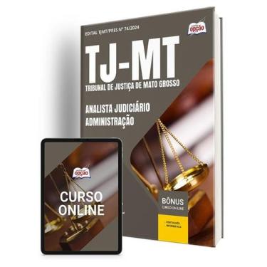 Imagem de Apostila TJ-MT 2024 - Analista Judiciário - Administração - Apostilas 