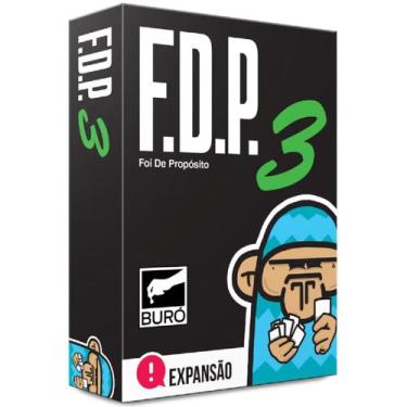 Imagem de FDP - Foi de Propósito 3 Expansão Jogo de Cartas - Buró