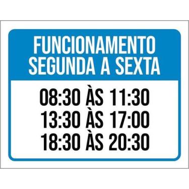Imagem de Kit 5 Placa Acm Funcionamento Segunda Sexta 18X23 - Sinalizo