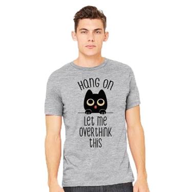 Imagem de TeeFury - Hang On Let Me Overthink This - Camiseta masculina animal, gato, camiseta, Cinza mesclado, P