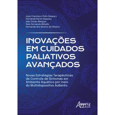 Imagem de Livro - INOVAÇÕES EM CUIDADOS PALIATIVOS AVANÇADOS: