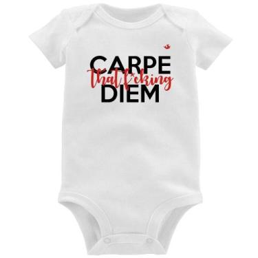 Imagem de Body Bebê Carpe that fucking Diem - Foca na Moda, Branco, G