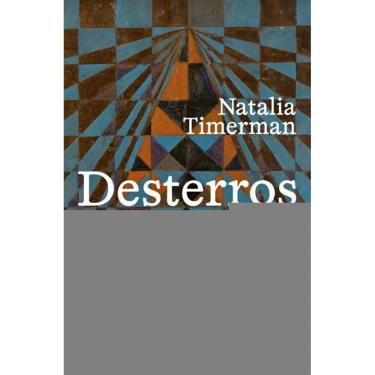 Imagem de Desterros - Histórias De Um Hospital-Prisão