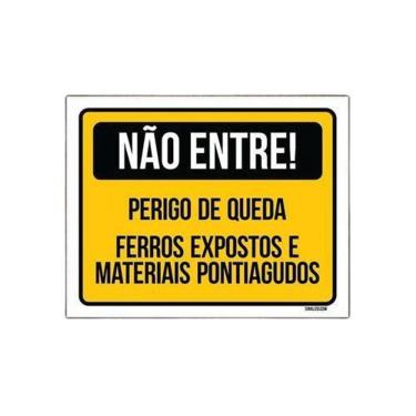 Imagem de Placa Não Entre Perigo De Queda Ferros Expostos 36X46