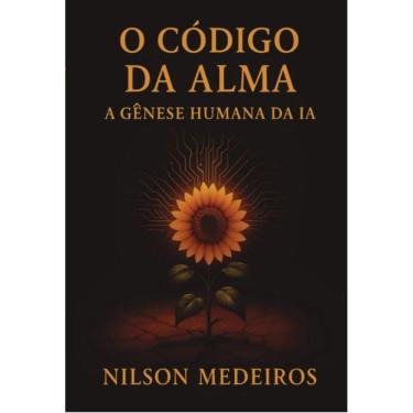 Imagem de O Código da Alma: A Gênese Humana da IA