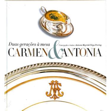 Imagem de Carmen & Antonia: Duas Gerações à Mesa - Companhia das Letrinhas