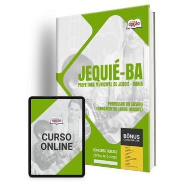Imagem de Apostila Prefeitura de Jequié - BA 2024 - Professor do Ensino Fundamen