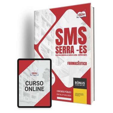 Imagem de Apostila SMS Serra - ES 2024 - Farmacêutico - Apostilas Opção
