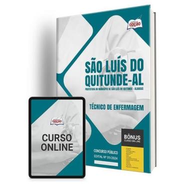 Imagem de Apostila Prefeitura de São Luís do Quitunde - AL 2024 - Técnico de Enf