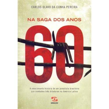 Imagem de Na Saga Dos Anos 60