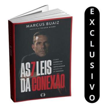 Imagem de Livro As 7 Leis Da Conexão: Como Conectar Pessoas E Impulsionar Negóci