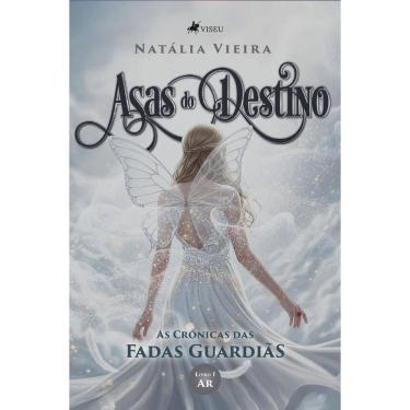 Imagem de Asas do Destino: As Crônicas das Fadas Guardiãs: Livro 1: Ar