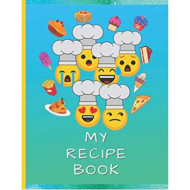Imagem de My Recipe Book: A Blank Emoji Cookbook Journal for Kids, Young Chef– Blue Candy recipe notebook-Large Composition 8.5” x 11”