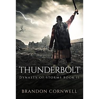 Imagem de Thunderbolt: Dynasty of Storms II (The Warrior's Trilogy Book 2) (English Edition)