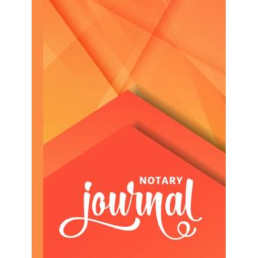 Imagem de Hardcover Notary Journal: 8.5x11 Large Notarial Logbook/With 200 Numbered Pages - Two Record Logs Per Page / 400 Records/Ledger Book Gift For Signing Agents/Bright Orange 3D Geometric Art