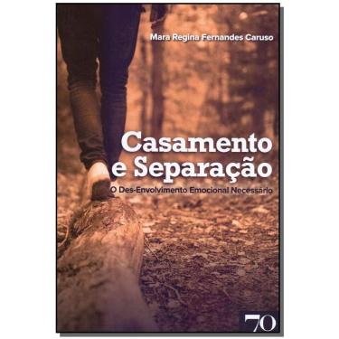 Imagem de Casamento e Separação - O Des-Envolvimento Emocional Necessário