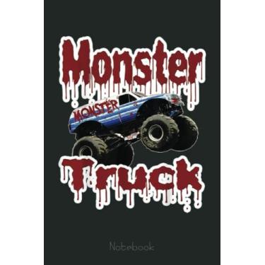 Imagem de Monster Truck Bloody Racing, Crushing and Jump Cars Notebook: Funny Monster Trucks Gifts for Kids Great Kids Appreciation Thank Gag Gifts for Girls Toddler Boys Dad Mom