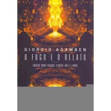Imagem de O Fogo e o Relato