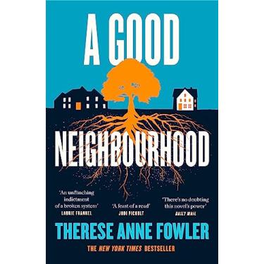 Imagem de A Good Neighbourhood: The instant New York Times bestseller about star-crossed love...