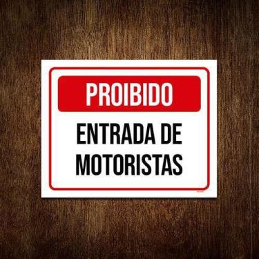 Imagem de Kit 5 Placa Vermelha Proibido Entrada De Motoristas - Sinalizo.Com