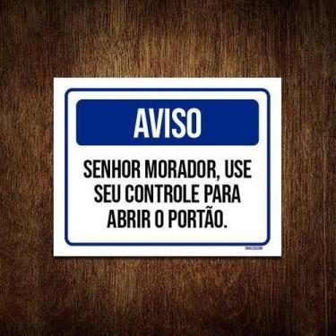 Imagem de Kit 10 Placas Aviso Morador Use Controle Abrir Portão - Sinalizo.Com
