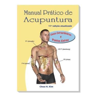 Imagem de Manual Pratico de Acupuntura - 11Ed/21 Kim, Choo Hyung - Ed do autor, 