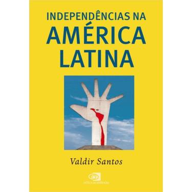 Imagem de Independências na América Latina