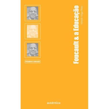 Imagem de Livro - Foucault & a Educação