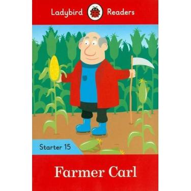 Imagem de Farmer Carl - Ladybird Readers - Starter Level 15 - Book With Download