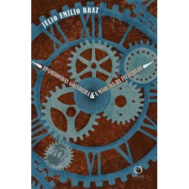 Imagem de Livro - Epaminondas Goiabeira e a Máquina da Felicidade