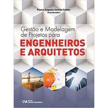 Imagem de Gestão e Modelagem de Projetos para Engenheiros e Arquitetos - CIENCIA