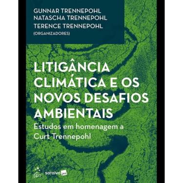 Imagem de Litigância Climática, Mercado De Carbono E Transição Energética - 1ª Edição 2025