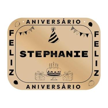 Imagem de Placa Feliz Aniversário Stephanie em MDF, 19x14 cm, com 2 Furos para Pendurar