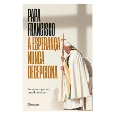 Imagem de A Esperança Nunca Decepciona - Livro Inédito