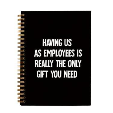 Imagem de OXW Diário de caderno de presentes engraçados, ter-nos como empregados é realmente o único presente de que você precisa, presentes engraçados do gerente de colega de trabalho, caderno preto para