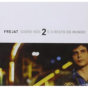 Imagem de CD ROBERTO FREJAT - SOBRE NOS DOIS E O RESTO DO MUNDO