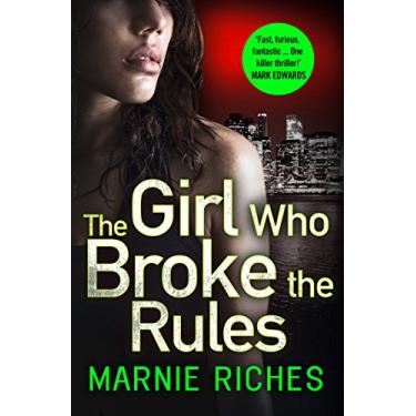 Imagem de The Girl Who Broke the Rules (George McKenzie, Book 2) (English Edition)