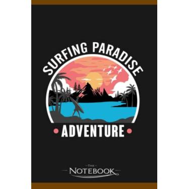 Imagem de Notebook: Surfing Paradise Design For A Surfer 2: Notebook, Composition book, Exercise book, Journal, Diary, School 120 Pages 6 x 9 inches