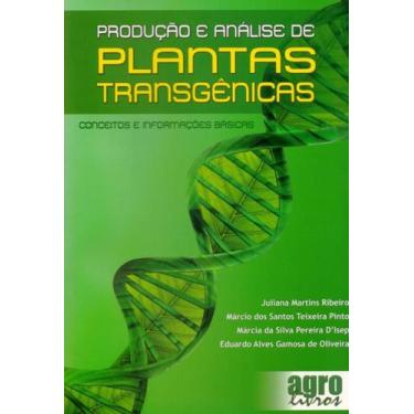 Imagem de Produção e Análise de Plantas Transgênicas. Conceitos e Informações Bá
