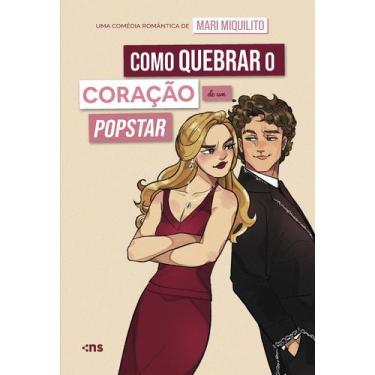 Imagem de Livro - Como quebrar o coração de um Popstar