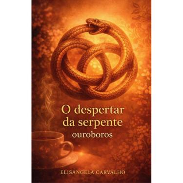Imagem de O despertar da serpente OUROBOROS