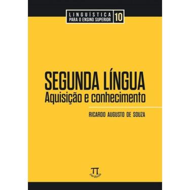 Imagem de Segunda Lingua - Aquisicao E Conhecimento